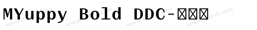 MYuppy Bold DDC字体转换
